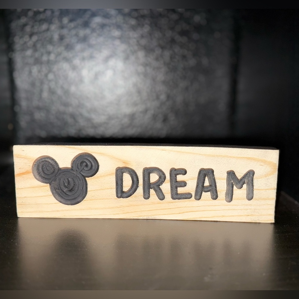 Wooden Disney Theme Dream Sign with Black Accents